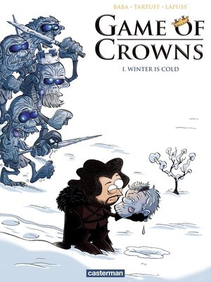 cover image of Game of Crowns (Tome 1)--Winter is cold